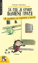 Za sve je krivo šumeće prase: 17 izgovora za kašnjenje u školu